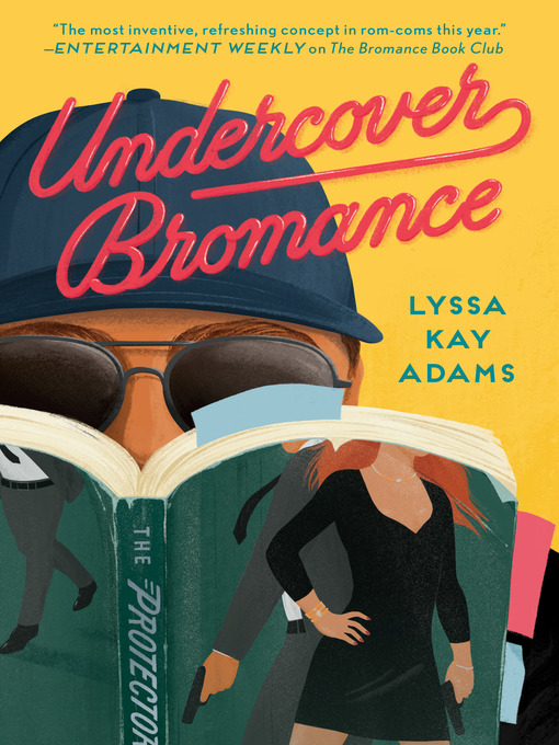 Title details for Undercover Bromance by Lyssa Kay Adams - Wait list